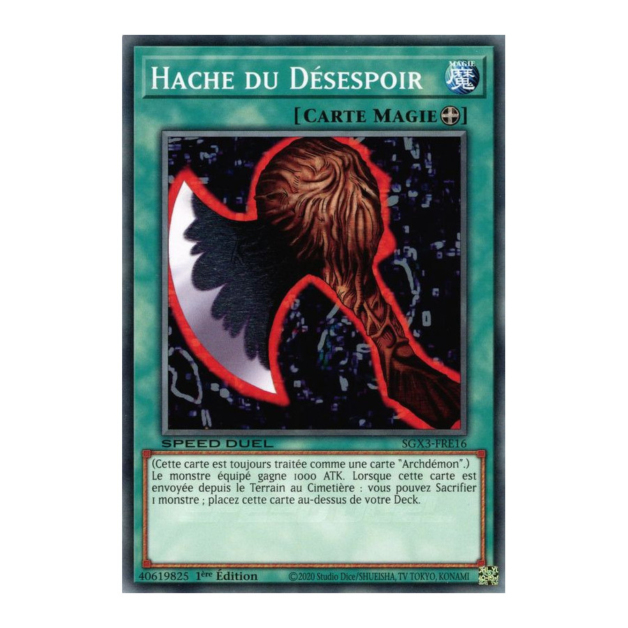 Yu-Gi-Oh TCG SGX3-FRE16 C Hache du Désespoir Speed Duel GX : Les Duellistes des Ombres