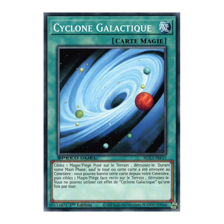 Yu-Gi-Oh TCG SGX3-FRF15 C Cyclone Galactique Speed Duel GX : Les Duellistes des Ombres