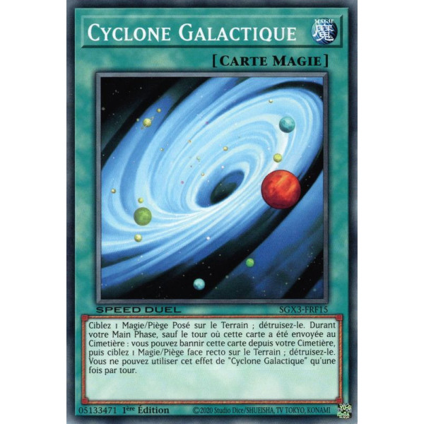 Yu-Gi-Oh TCG SGX3-FRF15 C Cyclone Galactique Speed Duel GX : Les Duellistes des Ombres