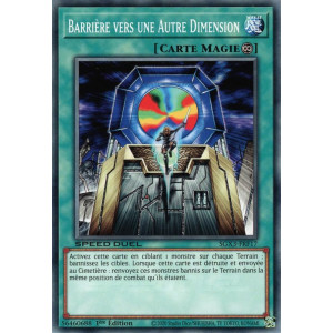 Yu-Gi-Oh TCG SGX3-FRF17 C Barrière vers une Autre Dimension Speed Duel GX : Les Duellistes des Ombres