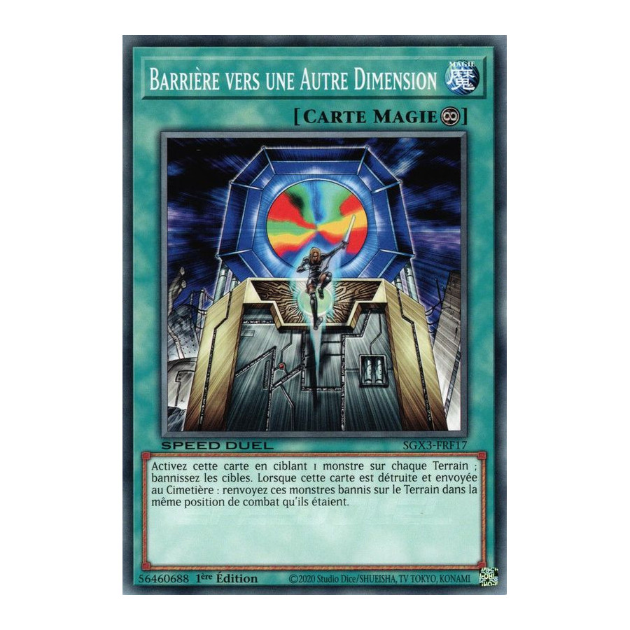 Yu-Gi-Oh TCG SGX3-FRF17 C Barrière vers une Autre Dimension Speed Duel GX : Les Duellistes des Ombres