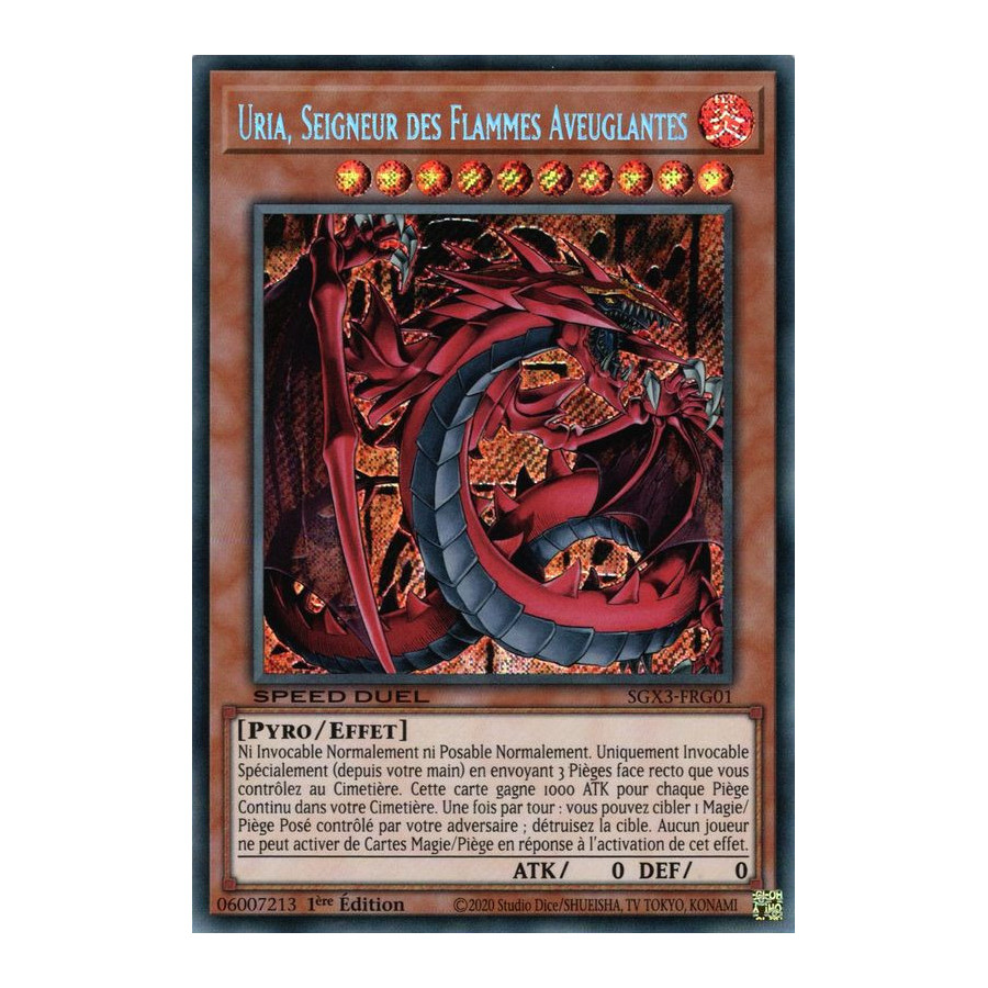 Yu-Gi-Oh TCG SGX3-FRG01 SE Uria, Seigneur des Flammes Aveuglantes Speed Duel GX : Les Duellistes des Ombres