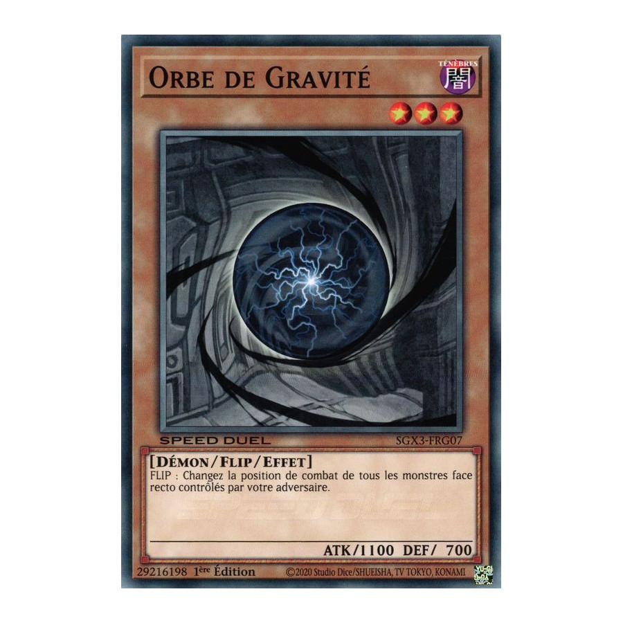 Yu-Gi-Oh TCG SGX3-FRG07 C Orbe de Gravité Speed Duel GX : Les Duellistes des Ombres