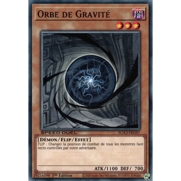 Yu-Gi-Oh TCG SGX3-FRG07 C Orbe de Gravité Speed Duel GX : Les Duellistes des Ombres