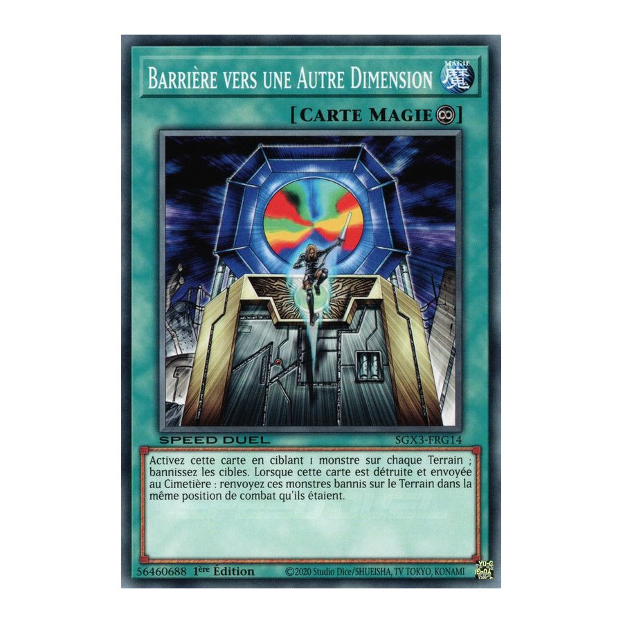 Yu-Gi-Oh TCG SGX3-FRG14 C Barrière vers une Autre Dimension Speed Duel GX : Les Duellistes des Ombres