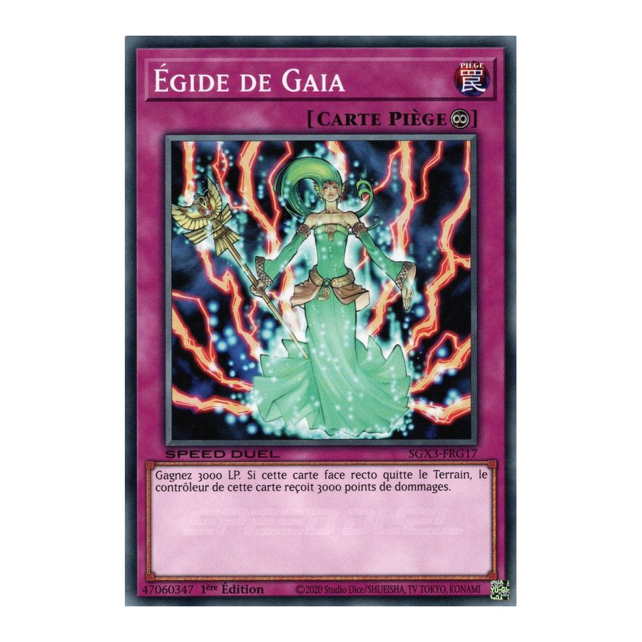 Yu-Gi-Oh TCG SGX3-FRG17 C Égide de Gaia Speed Duel GX : Les Duellistes des Ombres