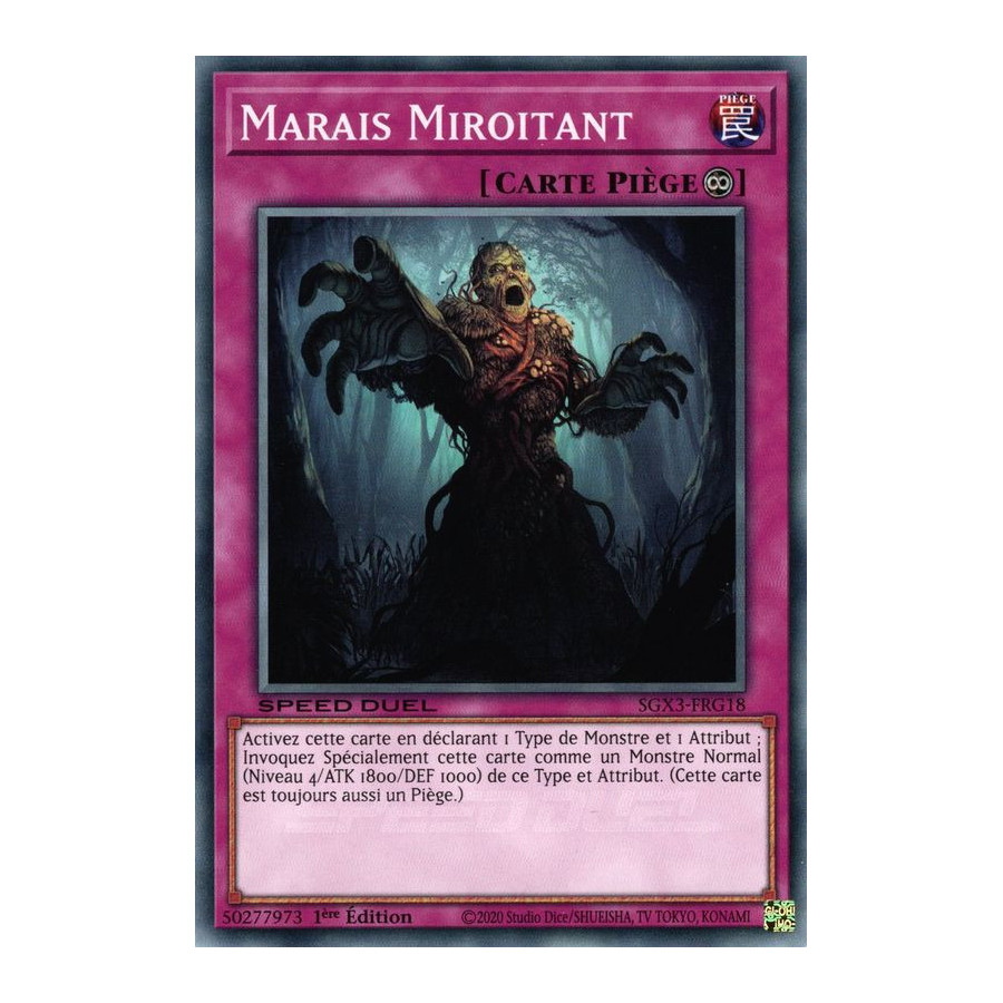 Yu-Gi-Oh TCG SGX3-FRG18 C Marais Miroitant Speed Duel GX : Les Duellistes des Ombres
