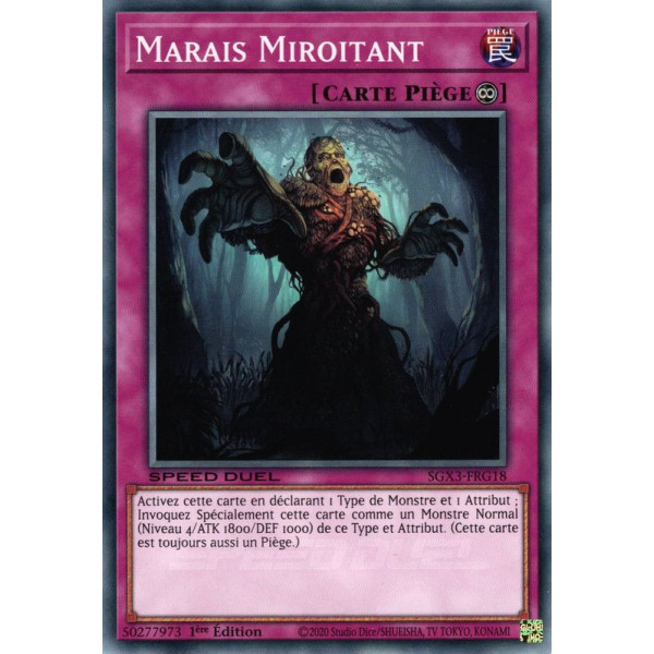 Yu-Gi-Oh TCG SGX3-FRG18 C Marais Miroitant Speed Duel GX : Les Duellistes des Ombres