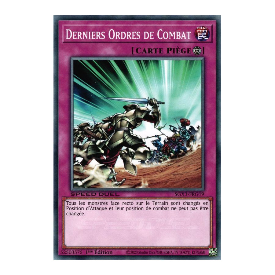 Yu-Gi-Oh TCG SGX3-FRG19 C Derniers Ordres de Combat Speed Duel GX : Les Duellistes des Ombres