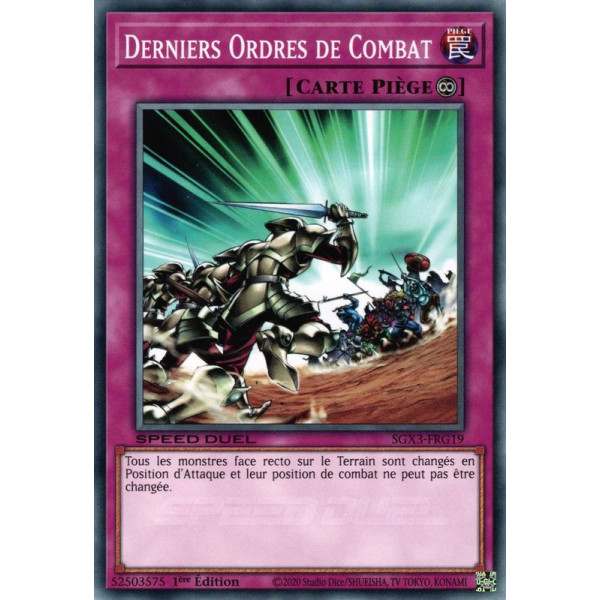Yu-Gi-Oh TCG SGX3-FRG19 C Derniers Ordres de Combat Speed Duel GX : Les Duellistes des Ombres
