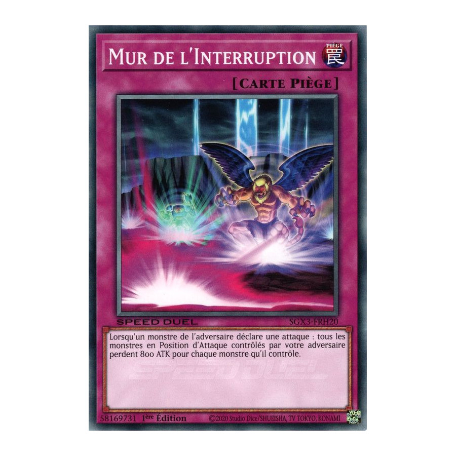 Yu-Gi-Oh TCG SGX3-FRH20 C Mur de l'Interruption Speed Duel GX : Les Duellistes des Ombres