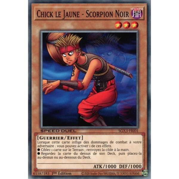 Yu-Gi-Oh TCG SGX3-FRI01 C Chick le Jaune - Scorpion Noir Speed Duel GX : Les Duellistes des Ombres