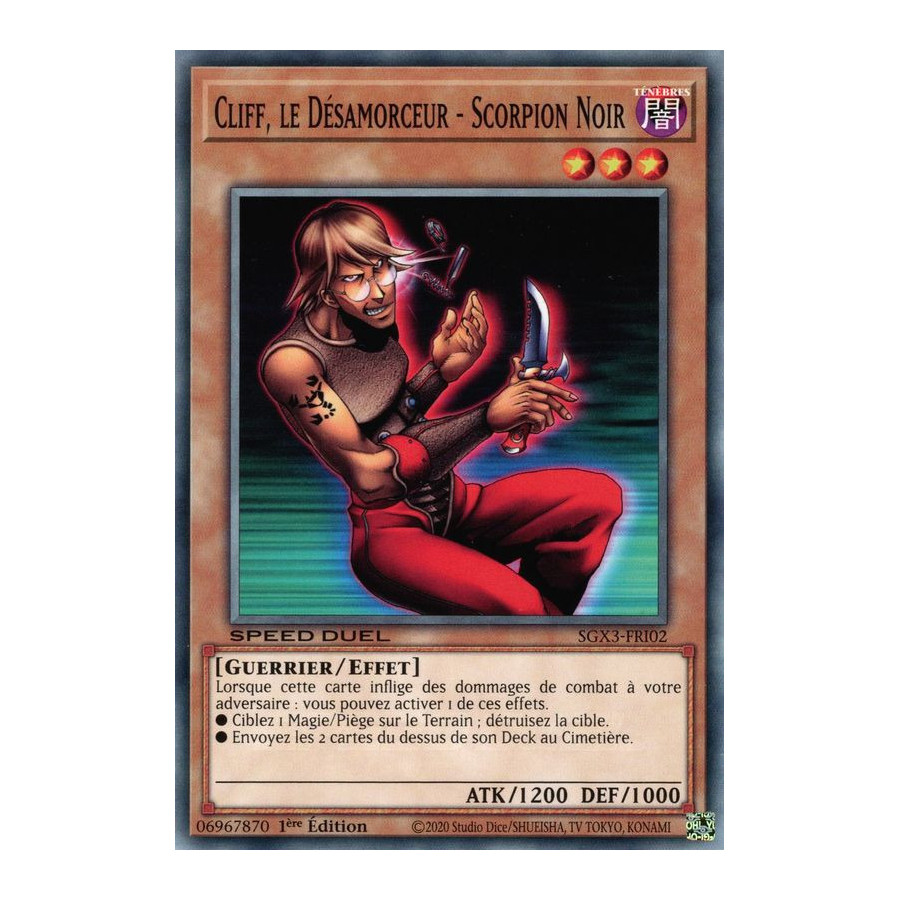 Yu-Gi-Oh TCG SGX3-FRI02 C Cliff, le Désamorceur - Scorpion Noir Speed Duel GX : Les Duellistes des Ombres