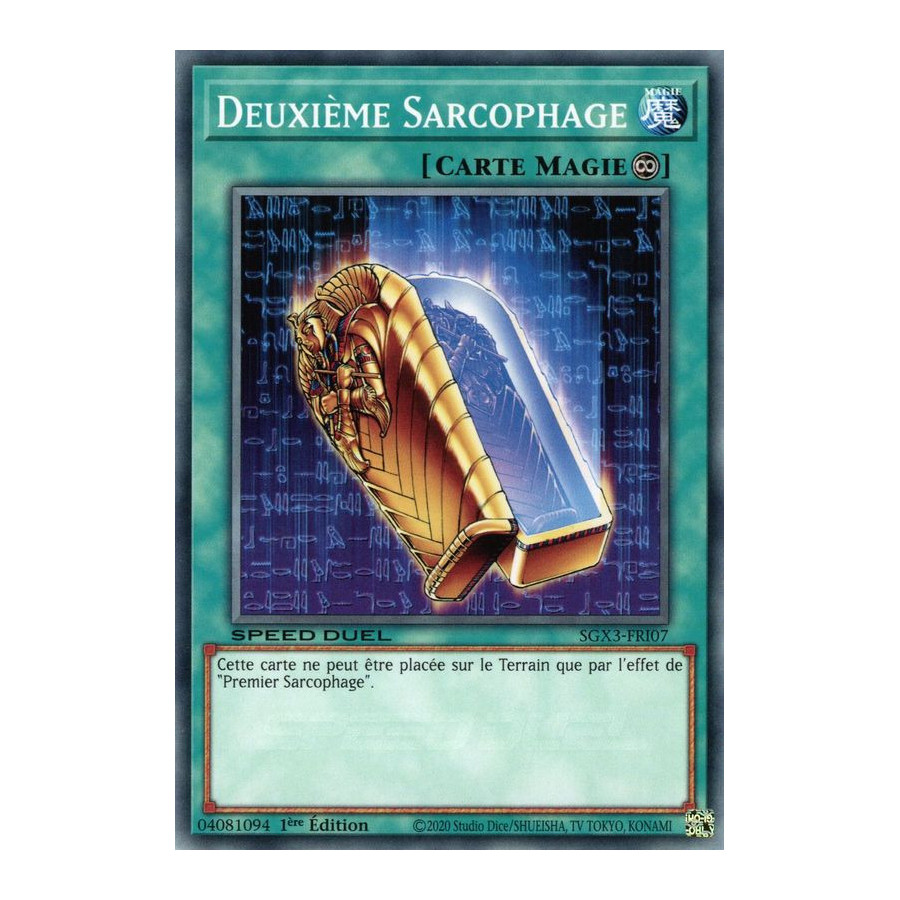 Yu-Gi-Oh TCG SGX3-FRI07 C Deuxième Sarcophage Speed Duel GX : Les Duellistes des Ombres