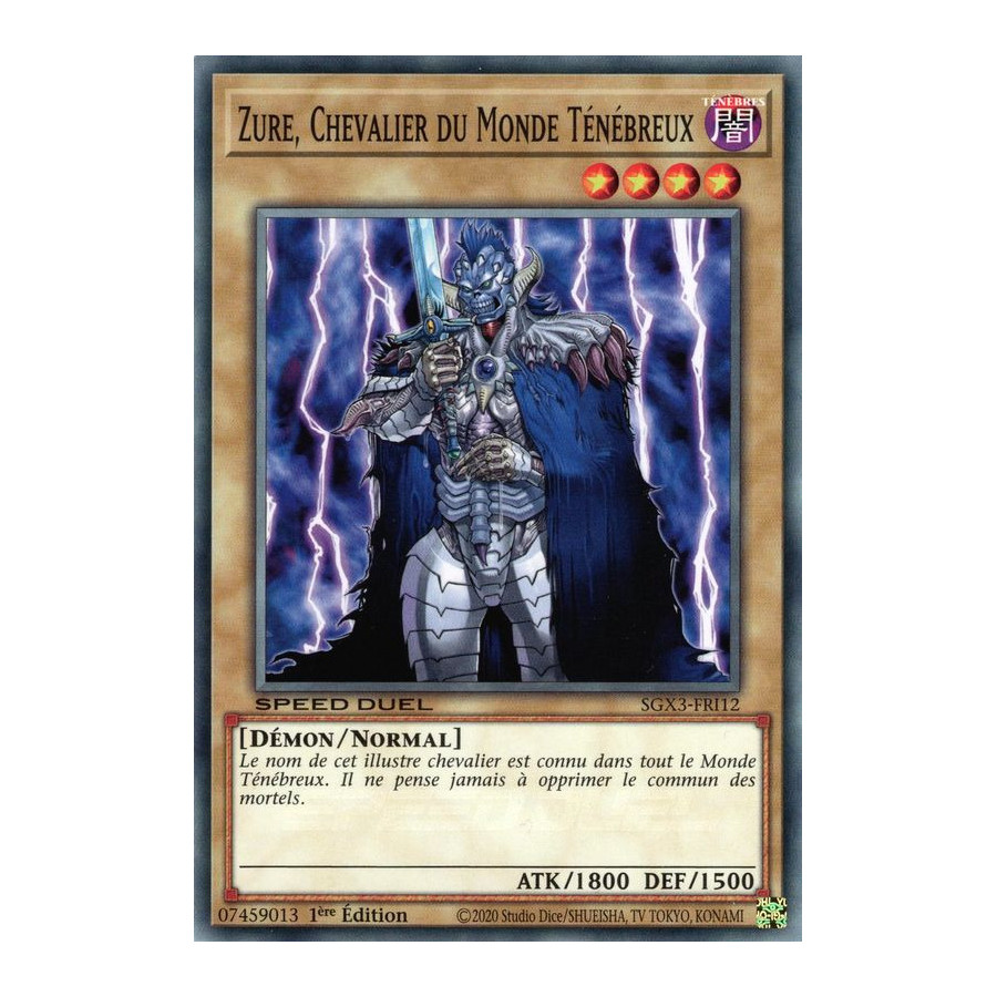 Yu-Gi-Oh TCG SGX3-FRI12 C Zure, Chevalier du Monde Ténébreux Speed Duel GX : Les Duellistes des Ombres