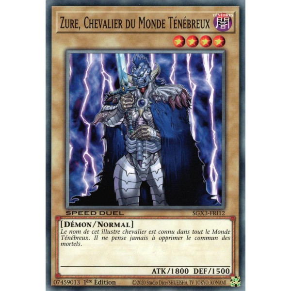 Yu-Gi-Oh TCG SGX3-FRI12 C Zure, Chevalier du Monde Ténébreux Speed Duel GX : Les Duellistes des Ombres