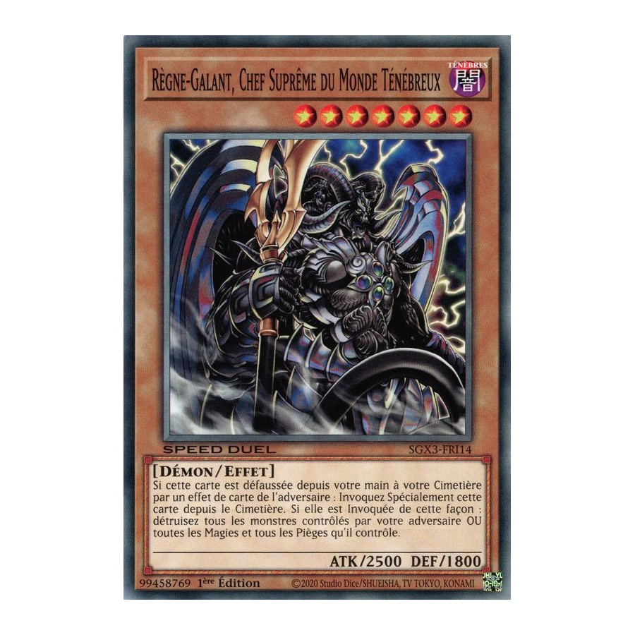 Yu-Gi-Oh TCG SGX3-FRI14 C Règne-Galant, Chef Suprême du Monde Ténébreux Speed Duel GX : Les Duellistes des Ombres