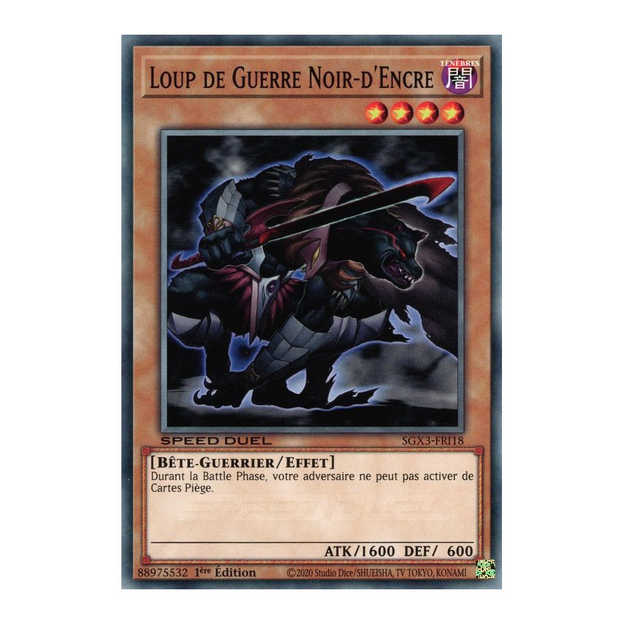 Yu-Gi-Oh TCG SGX3-FRI18 C Loup de Guerre Noir-d'Encre Speed Duel GX : Les Duellistes des Ombres