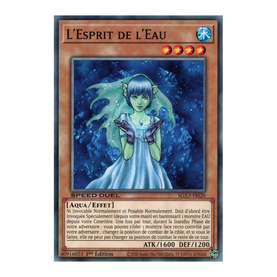 Yu-Gi-Oh TCG SGX3-FRI20 C L'Esprit de l'Eau Speed Duel GX : Les Duellistes des Ombres