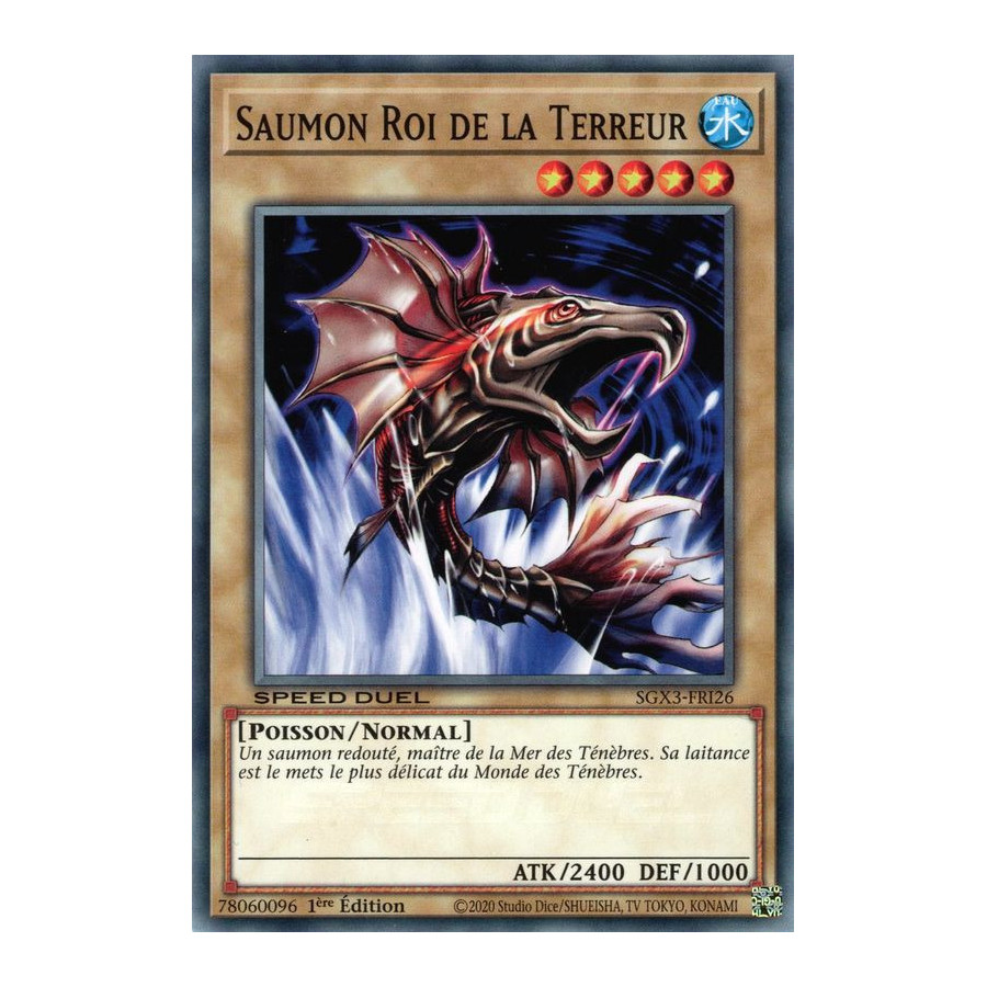 Yu-Gi-Oh TCG SGX3-FRI25 C Saumon Roi de la Terreur Speed Duel GX : Les Duellistes des Ombres