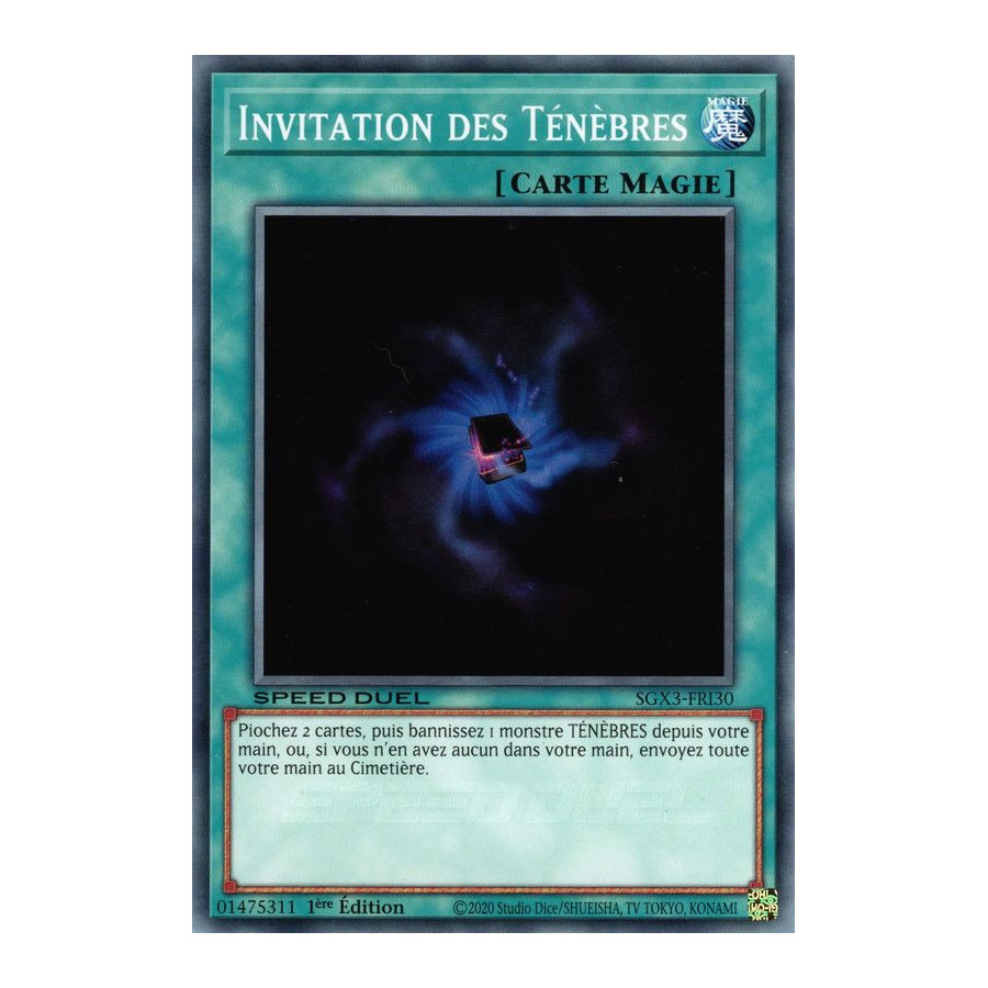 Yu-Gi-Oh TCG SGX3-FRI30 C Invitation des Ténèbres Speed Duel GX : Les Duellistes des Ombres