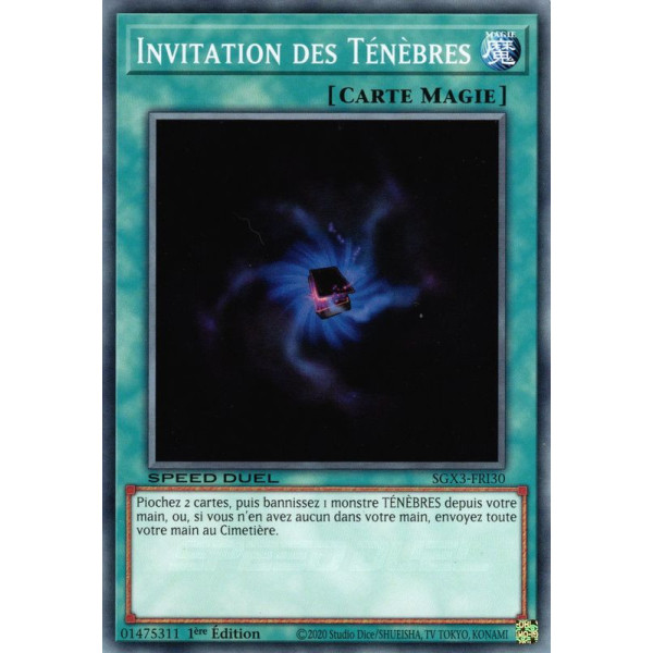 Yu-Gi-Oh TCG SGX3-FRI30 C Invitation des Ténèbres Speed Duel GX : Les Duellistes des Ombres