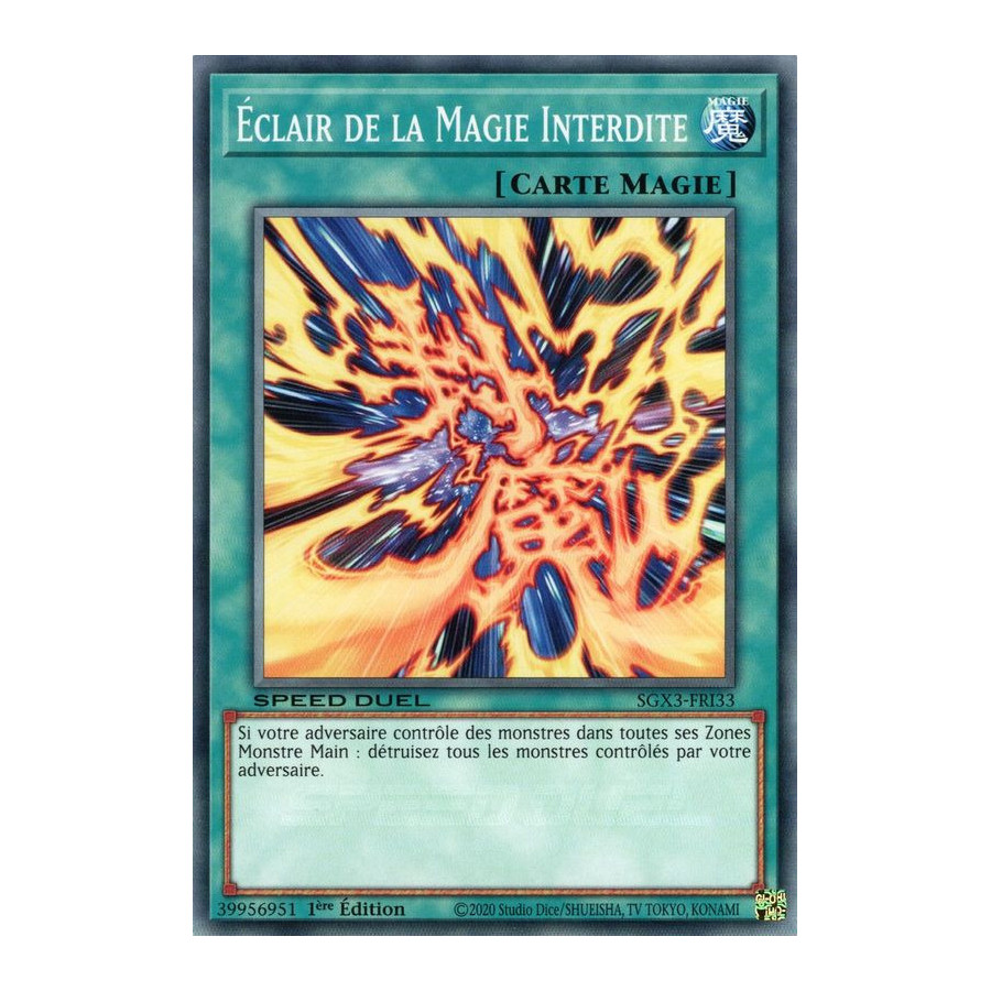 Yu-Gi-Oh TCG SGX3-FRI33 C Éclair de la Magie Interdite Speed Duel GX : Les Duellistes des Ombres