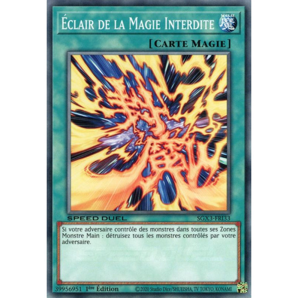 Yu-Gi-Oh TCG SGX3-FRI33 C Éclair de la Magie Interdite Speed Duel GX : Les Duellistes des Ombres