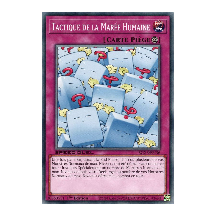 Yu-Gi-Oh TCG SGX3-FRI36 C Tactique de la Marée Humaine Speed Duel GX : Les Duellistes des Ombres
