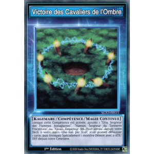 Yu-Gi-Oh TCG SGX3-FRS15 C Victoire des Cavaliers de l'Ombre Speed Duel GX : Les Duellistes des Ombres