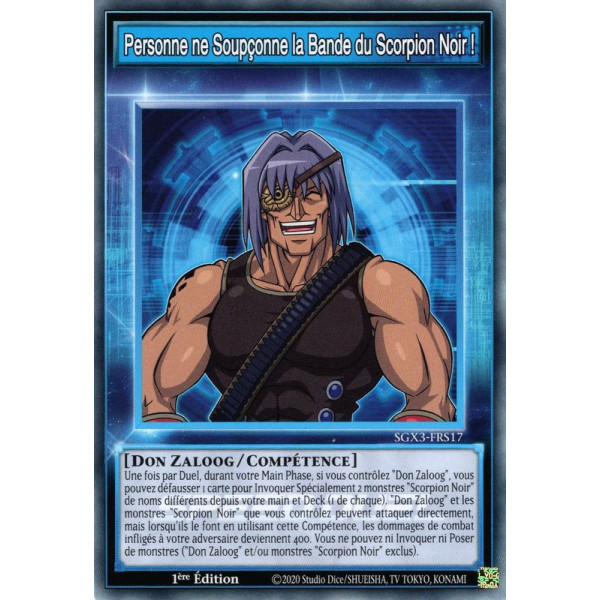Yu-Gi-Oh TCG SGX3-FRS17 C Personne ne Soupçonne la Bande du Scorpion Noir ! Speed Duel GX : Les Duellistes des Ombres