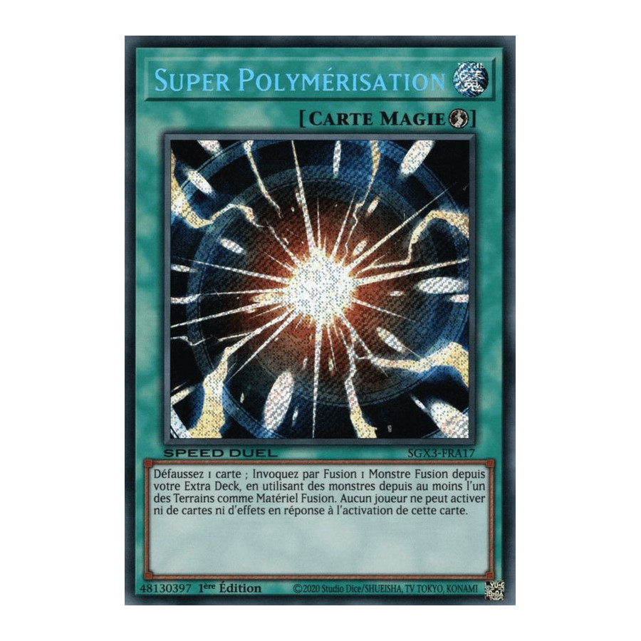 Yu-Gi-Oh TCG SGX3-FRA17 SE Super Polymérisation Speed Duel GX : Les Duellistes des Ombres