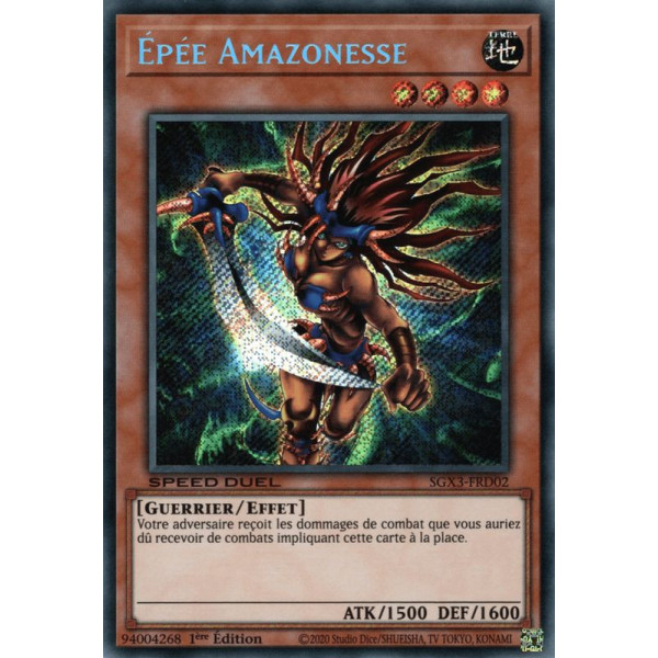 Yu-Gi-Oh TCG SGX3-FRD02 SE Épée Amazonesse Speed Duel GX : Les Duellistes des Ombres