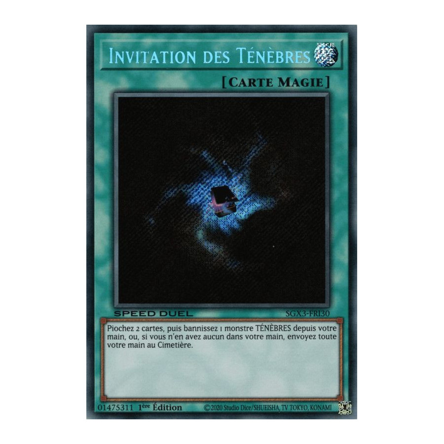 Yu-Gi-Oh TCG SGX3-FRI30 SE Invitation des Ténèbres Speed Duel GX : Les Duellistes des Ombres