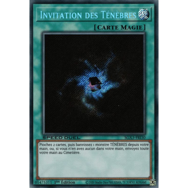 Yu-Gi-Oh TCG SGX3-FRI30 SE Invitation des Ténèbres Speed Duel GX : Les Duellistes des Ombres