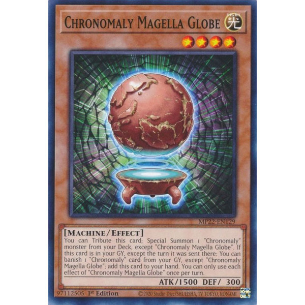 Yu-Gi-Oh TCG MP22-EN129 C Chronomaly Magella Globe Effect Monster