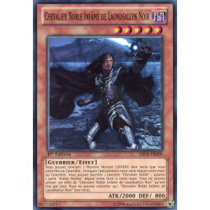 Yu-Gi-Oh TCG ABYR-FR000 SR Chevalier Noble Infâme de Laundsallyn Noir L'Ascension des Abysses