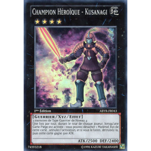 Yu-Gi-Oh TCG ABYR-FR043 SR Champion Héroïque - Kusanagi L'Ascension des Abysses