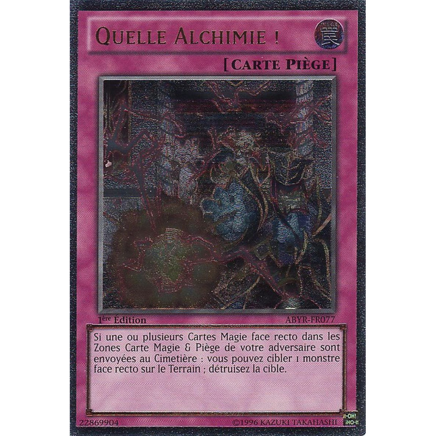 Yu-Gi-Oh TCG ABYR-FR077 UL Quelle Alchimie ! L'Ascension des Abysses