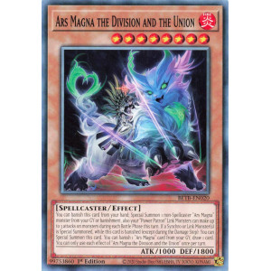 Yu-Gi-Oh TCG BETB-EN020 C Ars Magna the Division and the Union Beyond the Brave