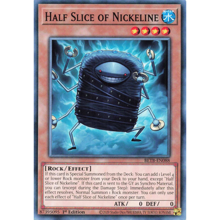 Yu-Gi-Oh TCG BETB-EN088 C Half Slice of Nickeline Beyond the Brave