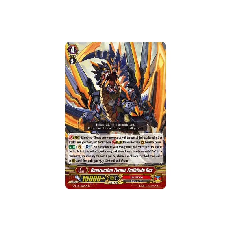 Vanguard_TCG_card_G-BT10_030EN_R_Destruction_Tyrant_Fullblade_Rex_Raging_Clash_of_the_Blade_Fangs