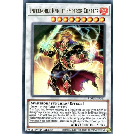 YGO ROTD-EN042 Empereur Charles, Chevalier Noble Inferno  / Infernoble Knight Emperor Charles