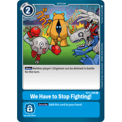 Digimon TCG BT3-099 We Have...