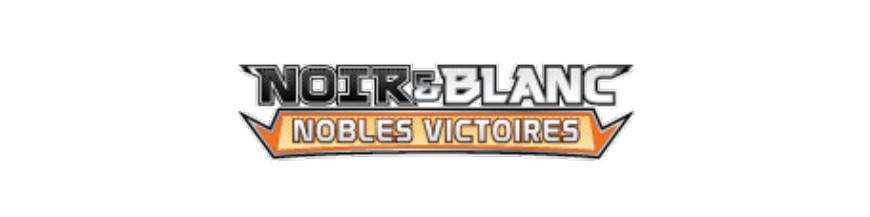 Achat Carte à l'unité Noir & Blanc - Nobles Victoires | Carte Pokemon Hokatsu et Nice