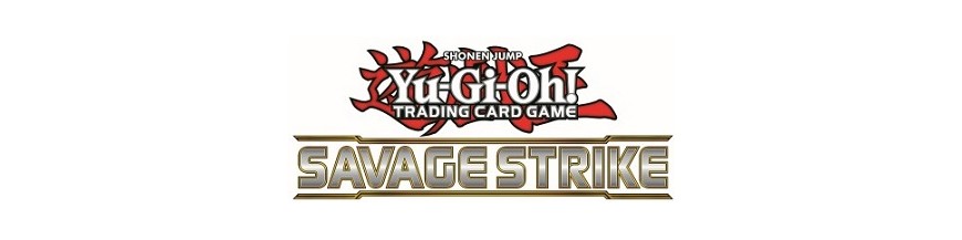 Purchase Card in the unity SAST : Savage Strike | Yu-gi-oh Cartajouer and Nice
